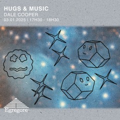 Dale Cooper (HMiT) - Hugs & Music (Janvier 2025)