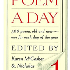 Read EBOOK ✅ Poem a Day: Vol. 1: 366 Poems, Old and New - One for Each Day of the Yea