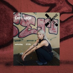 Cottí Larje | LUCID GLOW @ Rote Sonne