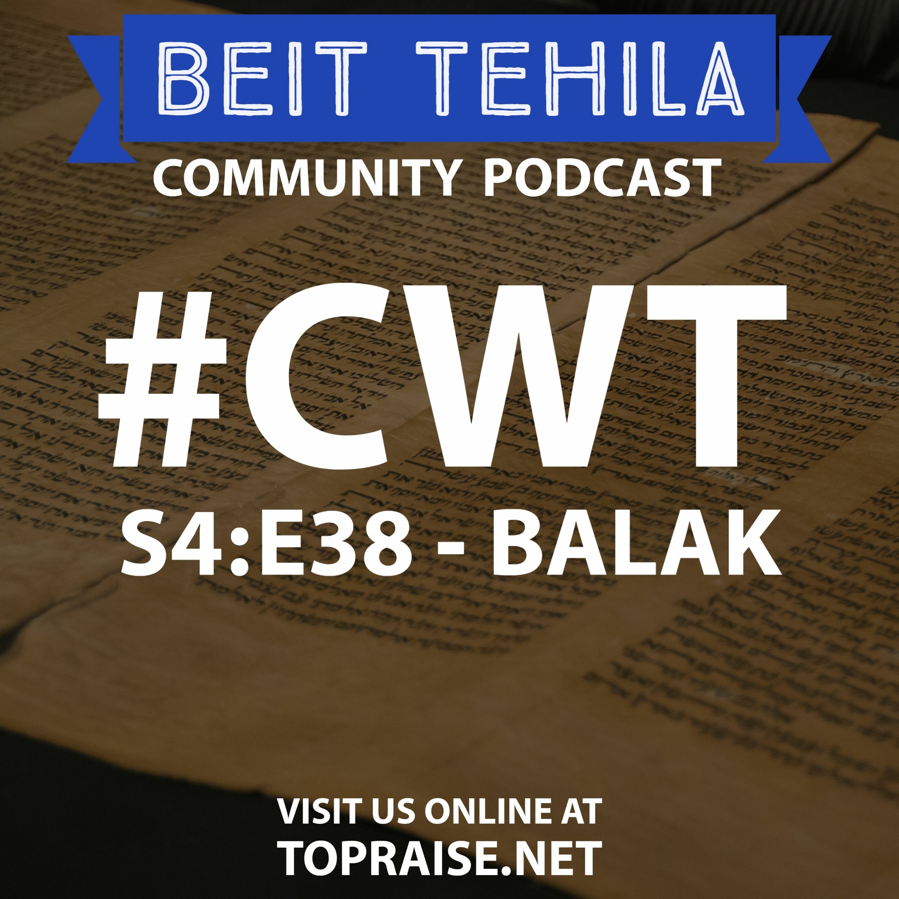 CWT S4:E38 - Torah Portion: Balak - Pastor Nick Plummer and Ryan Cabrera episode artwork