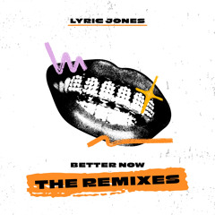 Better Now (Soul Clap Remix)