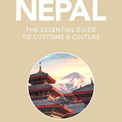 [GET] EPUB ✏️ Nepal - Culture Smart!: The Essential Guide to Customs & Culture by  Cu
