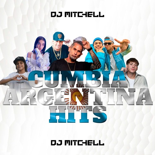 MIX CUMBIA ARGENTINA HITS (Ke Personajes, B-rlin, Maria Becerra, Valentino Merlo y Más) DJ MITCHELL