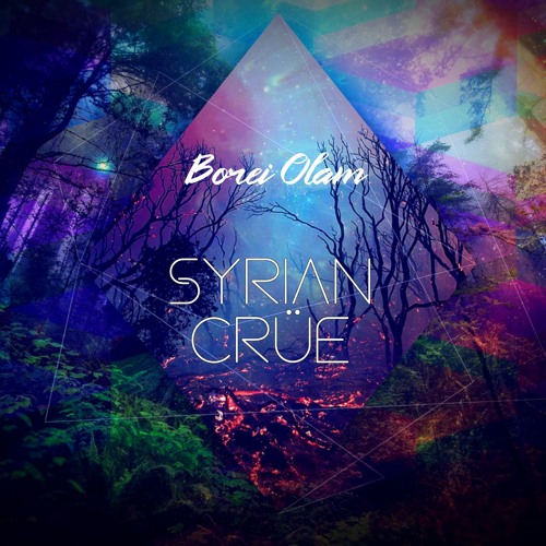 Borei Olam - Syrian Crüe