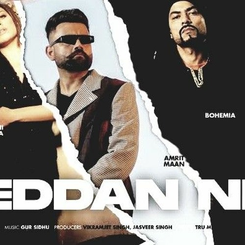 Eddan Ni - Amrit Maan Ft Bohemia - Latest Punjabi Songs 2020 - New Punjabi Songs 2021