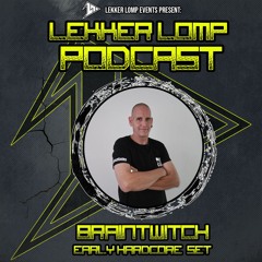 Lekker Lomp Podcast Episode 105 - Braintwitch