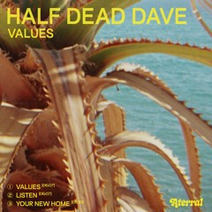 Half Dead Dave - Listen