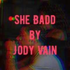 Jody Vain - She Badd