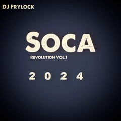DJ Frylock - Soca Revolution Vol. 1 (2024)