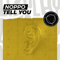 Noppo - Tell You (Original Mix) (LIZPLAY RECORDS)