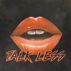 Talk Less - Taylor Pearson