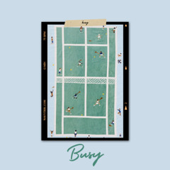 Busy