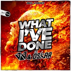 JJ & Dj Oskar - What I've done JJ's Bounced up mix