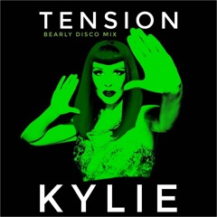 Kylie Minogue - Tension (Bearly Disco Mix)