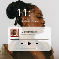 #MixwithDeezy: Sounds of Africa Vol. 2