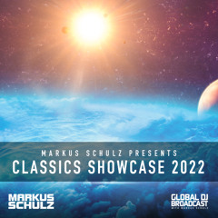 Markus Schulz - Global DJ Broadcast Classics Showcase 2022