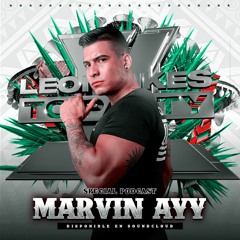 LEÓN LIKES TO PARTY Special Podcast by MARVIN AYY