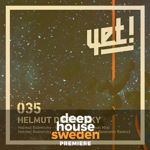 DHS Premiere: Helmut Dubnitzky - Let The Freaks (Original Mix)