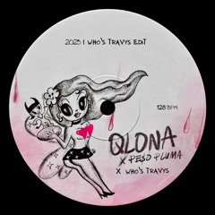 Karol G & Peso Pluma - QLONA (who's travys Edit) [FREE]