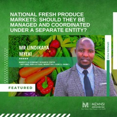 National Fresh Produce Markets: should they be managed and coordinated  under a separate entity?