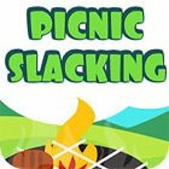 Picnic Slacking OST