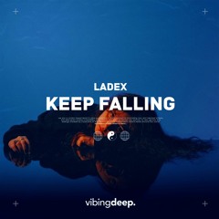 Ladex - Keep Falling
