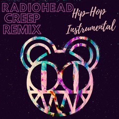 [Remix] RadioHead Creep Hip-Hop Instrumental
