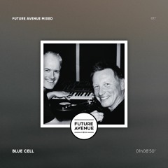 Future Avenue Mixed 017 - Blue Cell