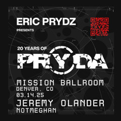 Eric Prydz Pres. 20 Years of Pryda @ The Mission Ballroom - Denver, Colorado (March 14, 2025)