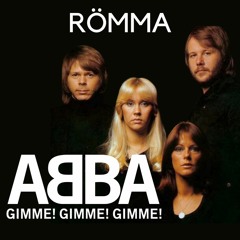 Gimme! Gimme! Gimme! - RÖMMA Remix (Radio Edit)