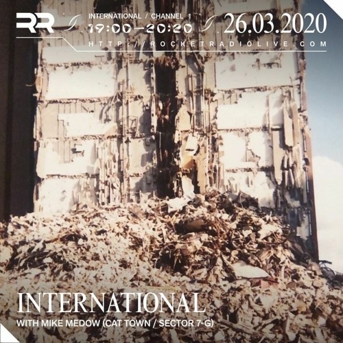 International with Mike Medow (Rocket Radio 26.03.2020)