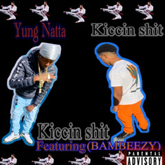 Kiccin shit Ft(BAMBEEZY)