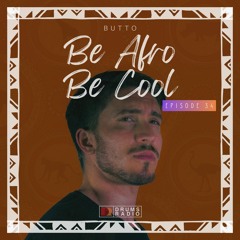 Be Afro Be Cool #34 (Drums Radio)