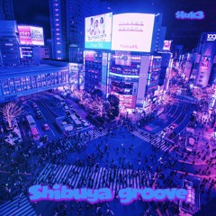 Shibuya Groove