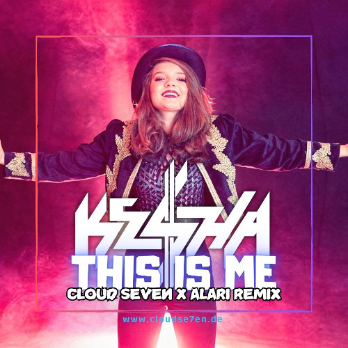 Stream THE GREATEST SHOWMAN - THIS IS ME (Cloud Seven x Alari