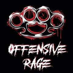 Offensive Rage Tribute Mix