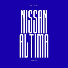 Doechii - NISSAN ALTIMA (ATCG Edit)