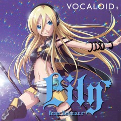 SUPER SONIC DANCE Lily Ver With G - VOCALOID2 Lilyデモ曲