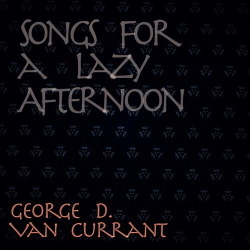Songs for a lazy afternoon