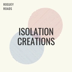 Isolation Creations