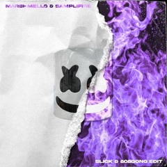 Marshmello & Samplifire - MELLOFIRE (SLICK & 808gong EDIT)