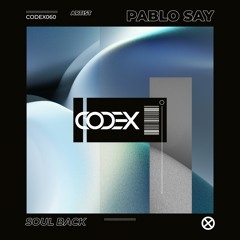 Pablo Say - Soul Back  (Original Mix)