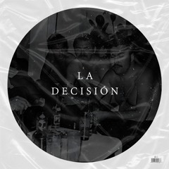 La Decisión (Extended Mix)