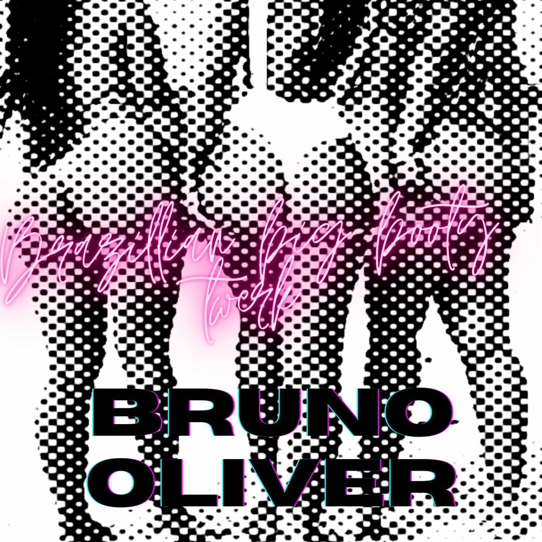 Stream ⚡️ Bruno Oliver Listen to Brazilian big booty twerk playlist