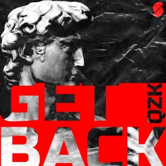 QZK - Get Back
