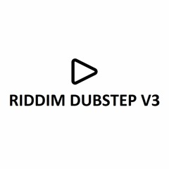RIDDIM-DUBSTEP V3