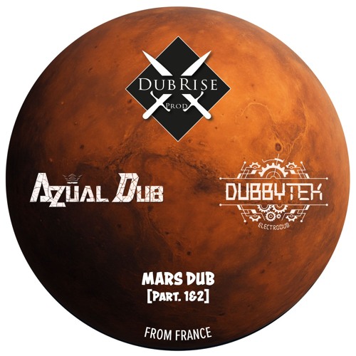 Azùal Dub Feat. Dubbytek - Mars Dub [Part.1]