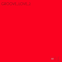 Groove_love_2