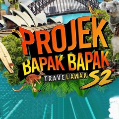 Travelawak: Projek Bapak Bapak; Season 2 Episode 9 | FuLLEpisode -332165