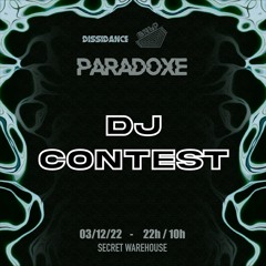 DJ Contest - PARADOXE \\ Dissidance x BNLP - Napok